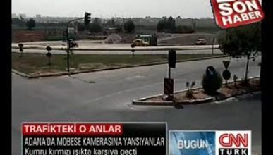 Adana Mobesa Kamerasına yansıyan kazalar