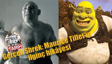 Gerçek Shrek: Maurice Tillet'in ilginç hikâyesi