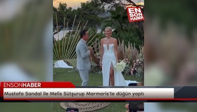 Mustafa Sandal ile Melis Sütşurup Marmaris'te düğün yaptı