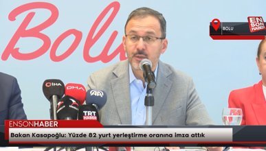 Muharrem Kasapoğlu: Yüzde 82 yurt yerleştirme oranına imza attık