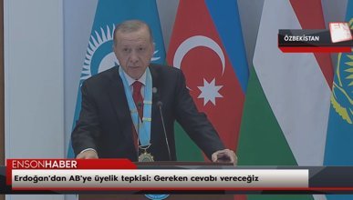 Cumhurbaşkanı Erdoğan'dan AB'ye üyelik tepkisi: Gereken cevabı vereceğiz