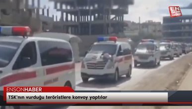 TSK'nın vurduğu teröristlere konvoy yaptılar
