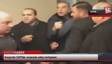 Konya'da CHP'liler arasında aday tartışması