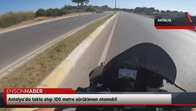 Antalya’da takla atıp 100 metre sürüklenen otomobil