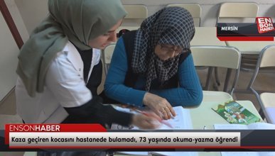 Mersin'de 73 yaşında okuma yazma öğrenen kadın takdir topladı