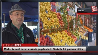 Kocaeli'de market ile semt pazarı arasında büyük fark