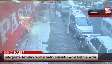 Sultangazi'de, kahvehanede silahlı saldırı: Husumetlisi yerine başkasını vurdu