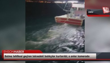 Batma tehlikesi geçiren teknedeki balıkçılar kurtarıldı