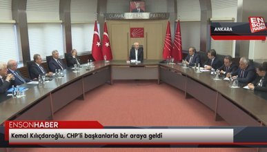 Kemal Kılıçdaroğlu, CHP’li başkanlarla bir araya geldi