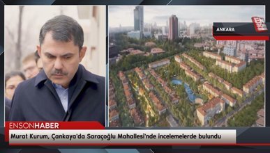 Murat Kurum, Çankaya'da yenilen Saraçoğlu Mahallesi'nde incelemelerde bulundu