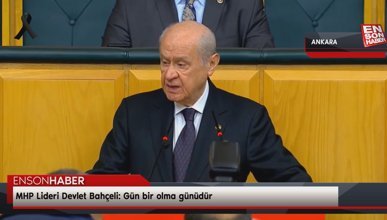 MHP Lideri Devlet Bahçeli: Gün bir olma günüdür