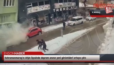 Kahramanmaraş'ın Afşin ilçesinde deprem anının yeni görüntüleri ortaya çıktı