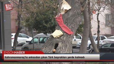 Kahramanmaraş’ta enkazdan çıkan Türk bayrakları ve manevi değerler yerde kalmadı
