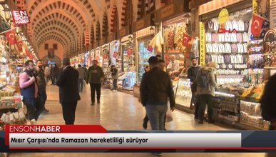 Mısır Çarşısı'nda Ramazan hareketliliği sürüyor