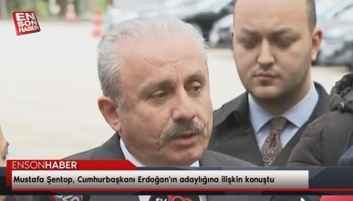 TBMM Başkanı Mustafa Şentop, Cumhurbaşkanı Erdoğan'ın adaylığına ilişkin konuştu