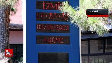 İzmit'te hava sıcaklığı 40 dereceyi gördü