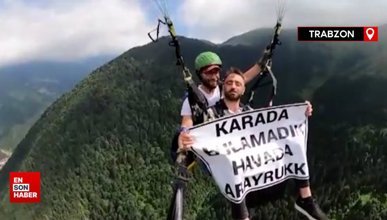Trabzon'da evlenmek için 500 metre yükseklikte pankart açtı