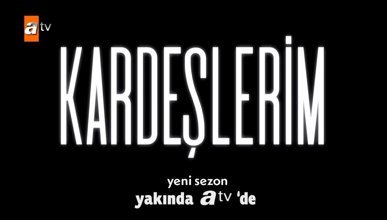 Kardeşlerim 4.Sezon 2.Fragman