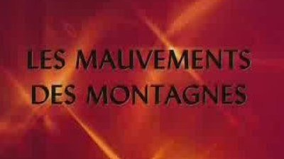 LES MAUVEMENTS DES MONTAGNES - DAĞLARIN HAREKETİ