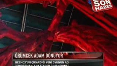 Orümcek Adam yeni oyunuyla dönüyor