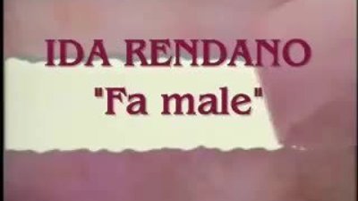 Ida Rendano - Fa male (MANUELA)