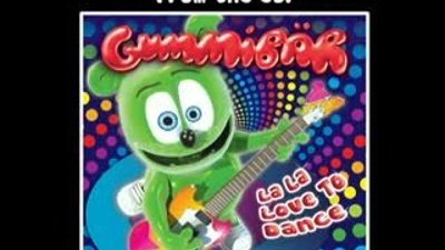 La La La I Love You - The Gummy Bear