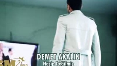 Nasip Değilmiş - Demet Akalın feat. Özcan Deniz