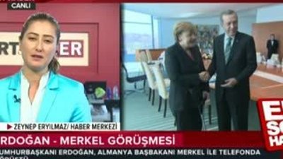 Cumhurbaşkanı Erdoğan ile Merkel görüştü