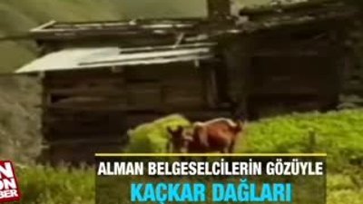 Alman belgeselcilerin gözüyle Kaçkar Dağları