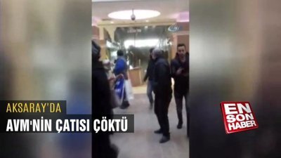 Aksaray’da AVM’nin asma tavanı çöktü