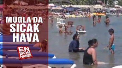 Muğla'da sıcak hava