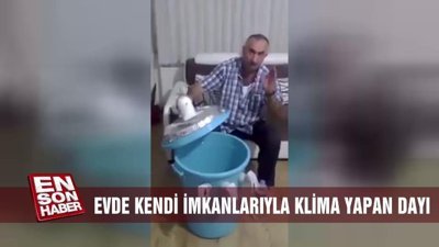 Evde kendi imkanlarıyla klima yapan dayı