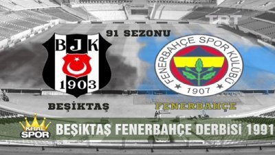Beşiktaş Fenerbahçe Derbisi 1991