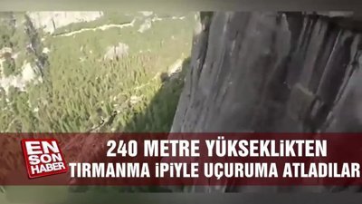 240 metre yükseklikten tırmanma ipiyle uçuruma atladılar