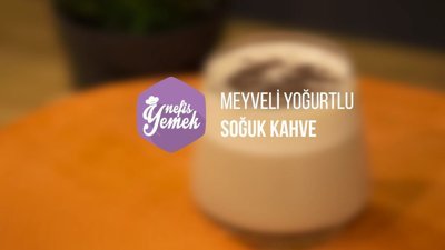 Meyveli yoğurtlu soğuk kahve tarifi