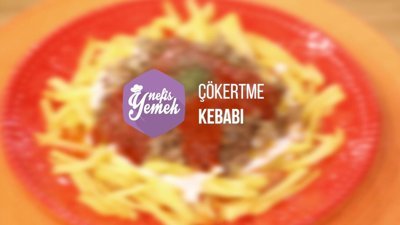 Çökertme kebabı tarifi