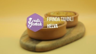 Fırında Tahinli Helva