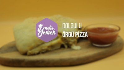 Dolgulu Örgü Pizza yapımı