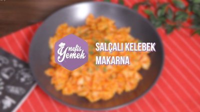Salçalı Kelebek Makarna tarifi