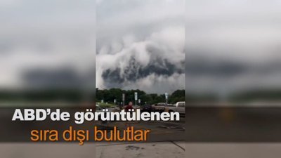 ABD’de görüntülenen sıra dışı bulutlar