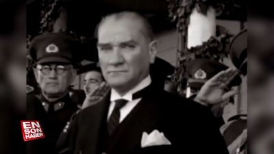Arşivlerden Mustafa Kemal Atatürk’ün görüntüleri