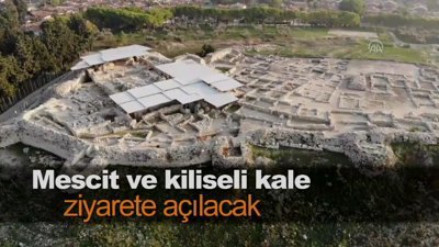Mescit ve kiliseli kale ziyarete açılacak