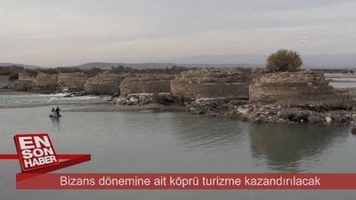 Bizans dönemine ait köprü turizme kazandırılacak