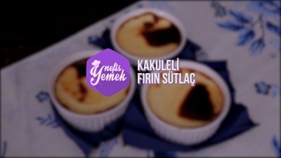 Kakuleli Fırın Sütlaç