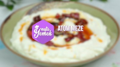 Atom Meze tarifi