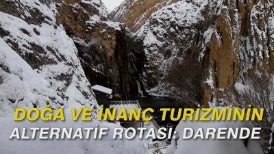 Doğa ve inanç turizminin alternatif rotası: Darende