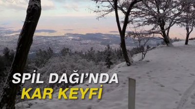 Spil Dağı'nda kar keyfi