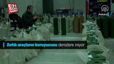 Zırhlı araçların koruyucusu denizlere iniyor