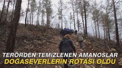 Terörden temizlenen Amanoslar doğaseverlerin rotası oldu