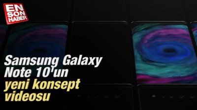 Samsung Galaxy Note 10'un yeni konsept videosu